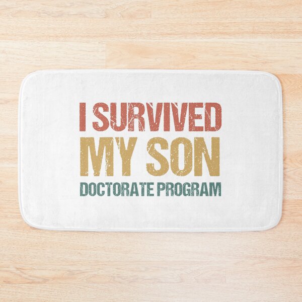 Item preview, Masters degree Gift: I Survived My Son Doctorate Program designed and sold by AMINE  ★★★★★.