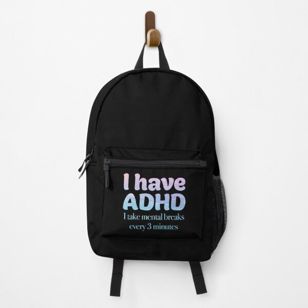 Item preview, Funny ADHD QUOTE -I have ADHD I take mental breaks every 3 minutes - Attention Deficit HyperActive Disorder | Neurodiversity | Neurodivergent | Neurodiverse designed and sold by MJDezigns.