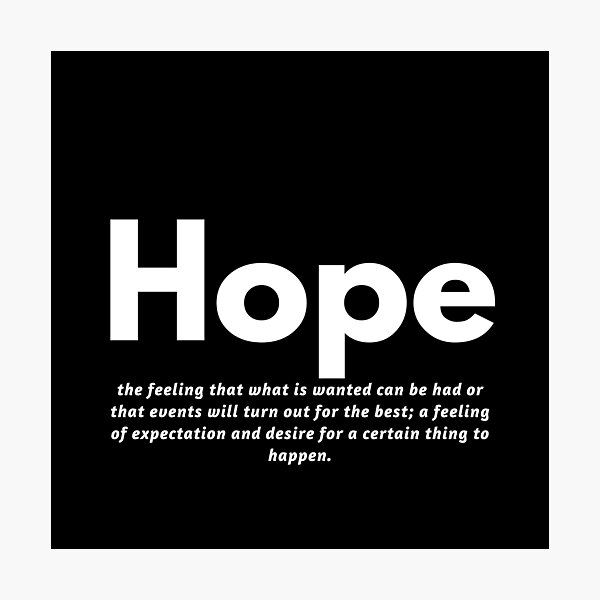 hope-definition-there-s-always-a-chance-for-a-better-tomorrow-hope