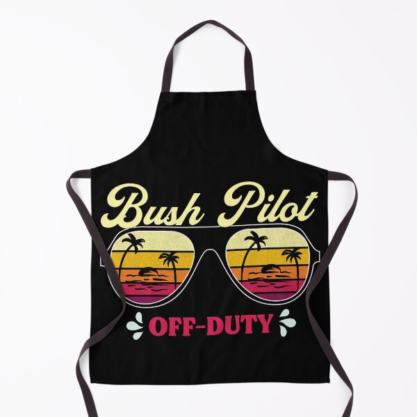 Item preview, Bush Pilot Off-Duty designed and sold by SpicyAviator.