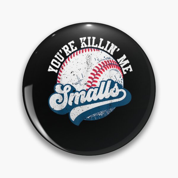 Item preview,  Cool You're Killin Me Smalls Funny designed and sold by loutfileo.