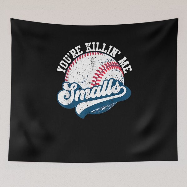 Item preview,  Cool You're Killin Me Smalls Funny designed and sold by loutfileo.