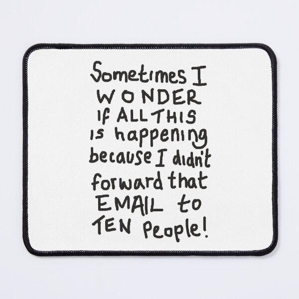 Item preview, Sometimes I wonder (Email) designed and sold by Daveseedhouse.