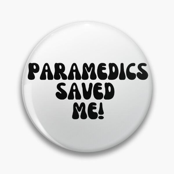 Item preview, Paramedics Saved Me!  designed and sold by Finds.