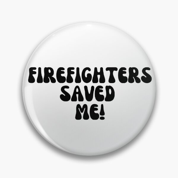 Item preview, Firefighters Saved Me!  designed and sold by Finds.