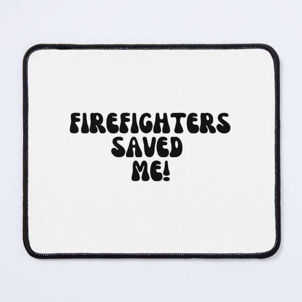 Item preview, Firefighters Saved Me! designed and sold by Finds.