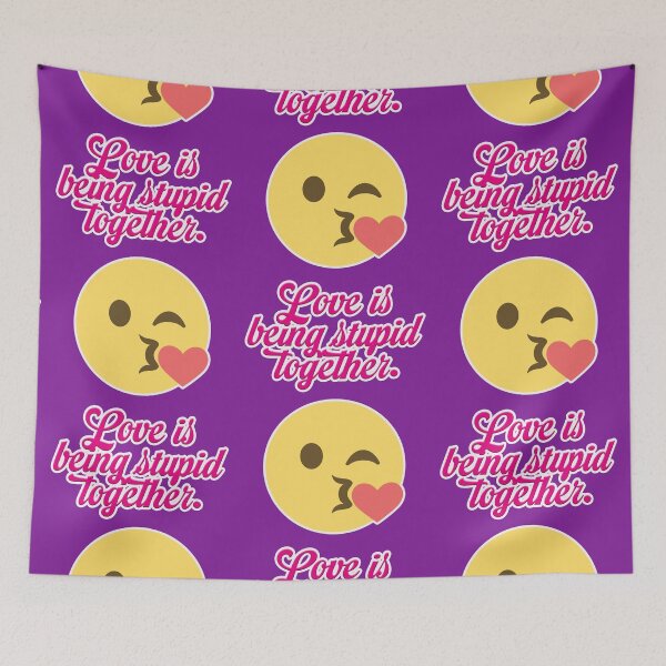 Item preview, Love is being stupid together, quote designed and sold by Mauswohn.