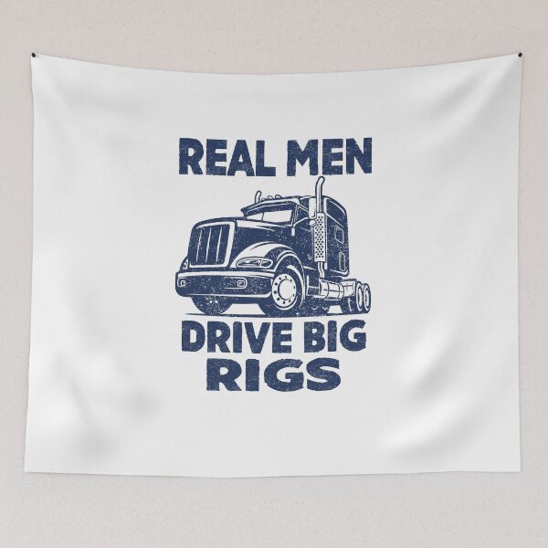 Item preview, Real men drive big rigs truck driver  designed and sold by Majesticoo.