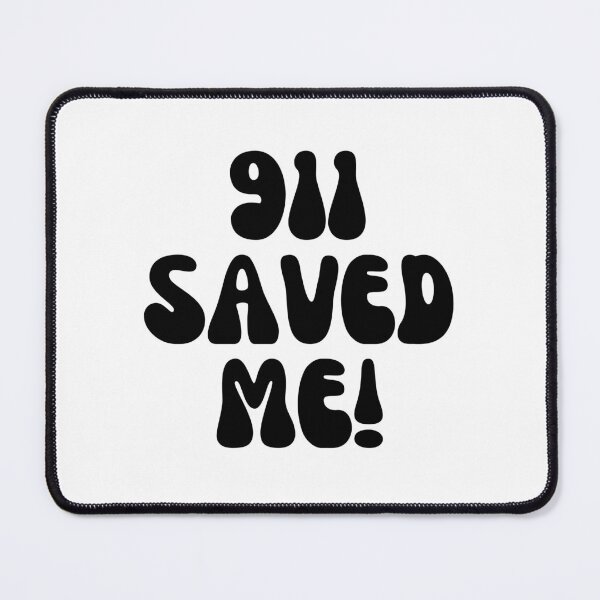 Item preview, 911 Saved Me! designed and sold by Finds.