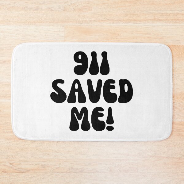 Item preview, 911 Saved Me!  designed and sold by Finds.