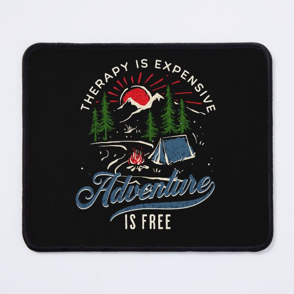 Item preview, Therapy is Expensive Adventure is Free designed and sold by Trinket-Trickster.