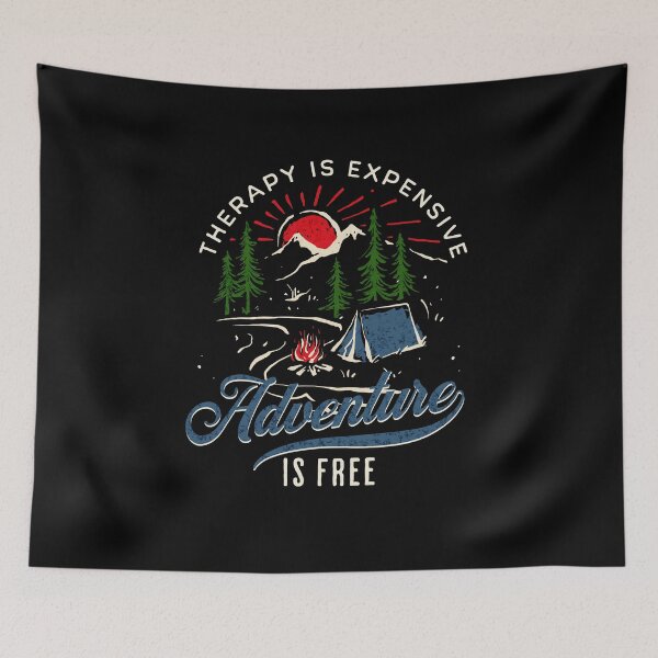 Item preview, Therapy is Expensive Adventure is Free designed and sold by Trinket-Trickster.
