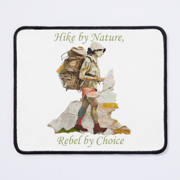 Item preview, Hike by Nature, Rebel by Choice designed and sold by Almost-There.