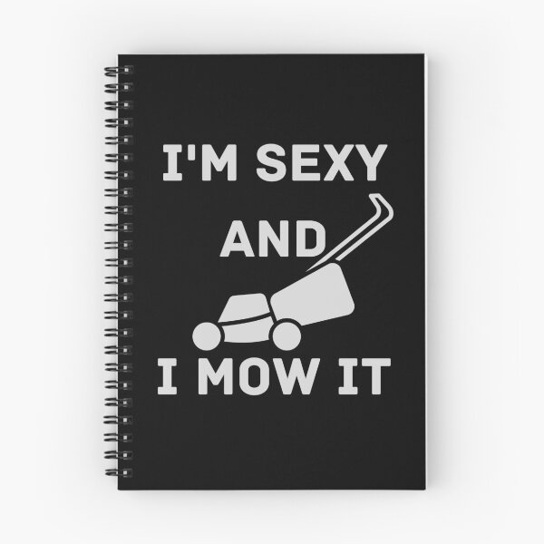 Item preview, I'm Sexy and I mow it - Grey on Black designed and sold by FlyingTreg.