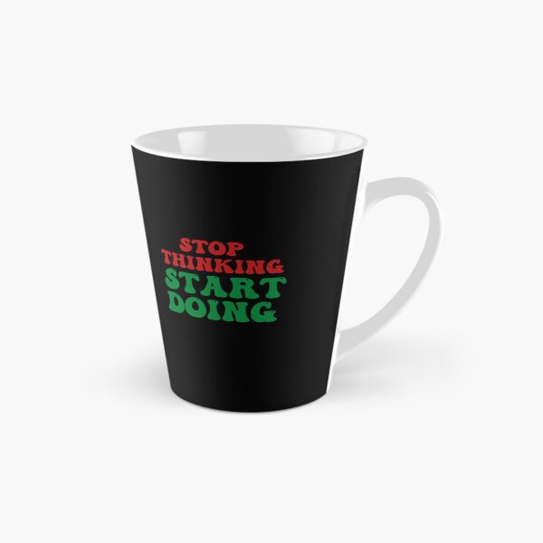 Item preview,  Stop Thinking Start Doing  designed and sold by Affyboss6.