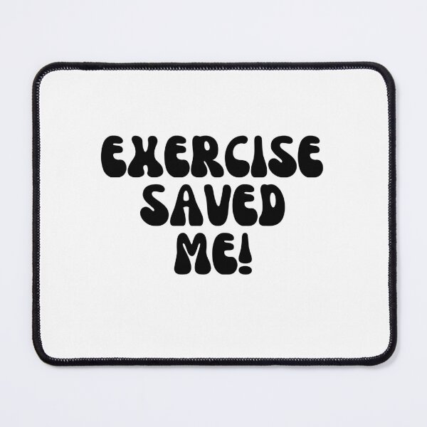 Item preview, Exercise Saved Me! designed and sold by Finds.