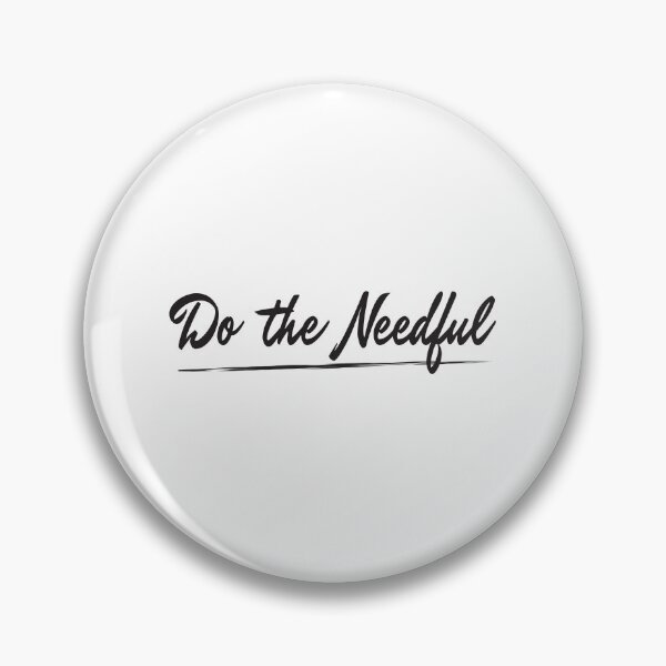 Item preview, Do the needful  designed and sold by Lets Be Positive (5.0) ⭐⭐⭐⭐⭐.