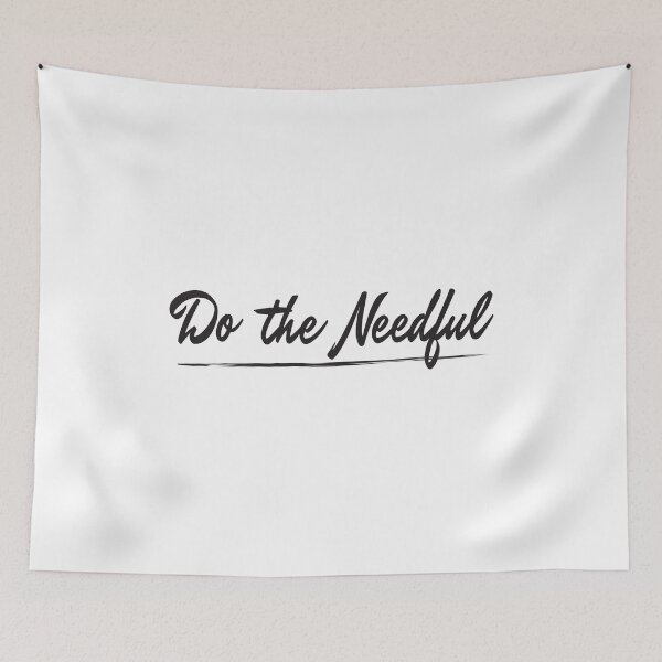 Item preview, Do the needful  designed and sold by Lets Be Positive (5.0) ⭐⭐⭐⭐⭐.