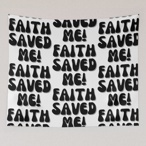 Item preview, Faith Saved Me! designed and sold by Finds.