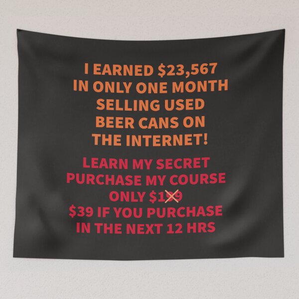 Item preview, I EARNED $23,567 ON THE INTERNET SELLING USED BEER CANS designed and sold by TechLaughs.