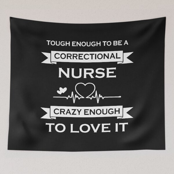 Item preview, Tough Enough To Be A Correctional Nurse designed and sold by Glorious Articles.