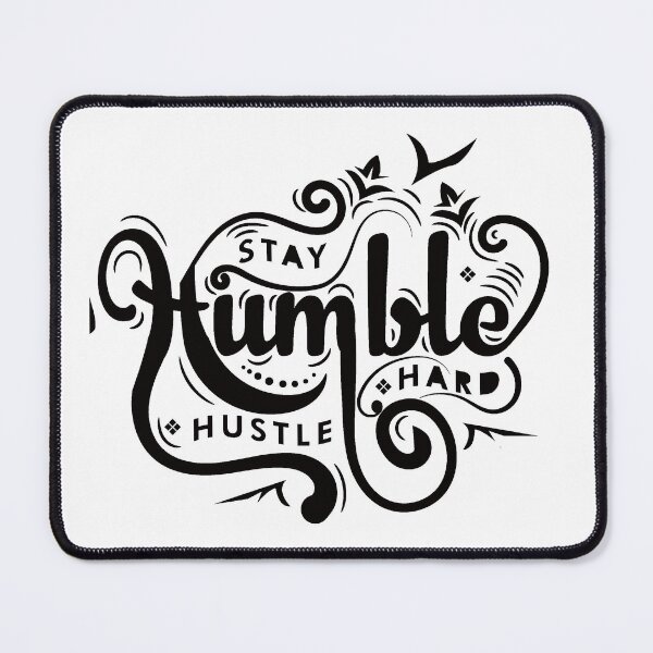 Item preview, Stay Humble Hustle Hard designed and sold by SpotWarehouse.