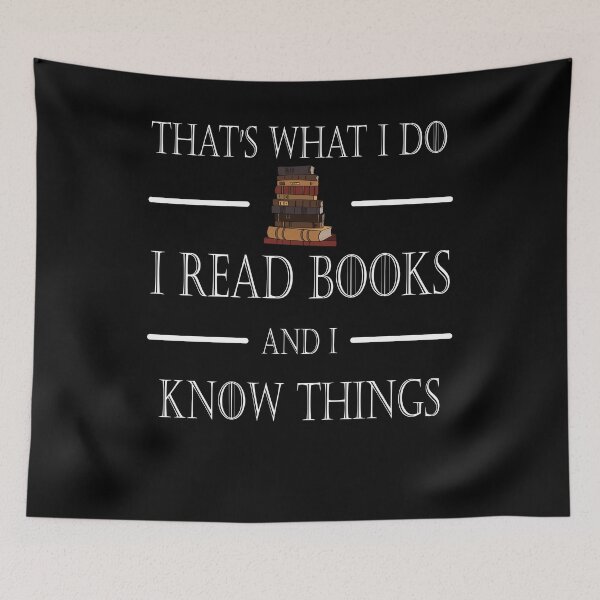 Item preview, That's What I Do I Read Books and I Know Things designed and sold by Cheffsspecials.