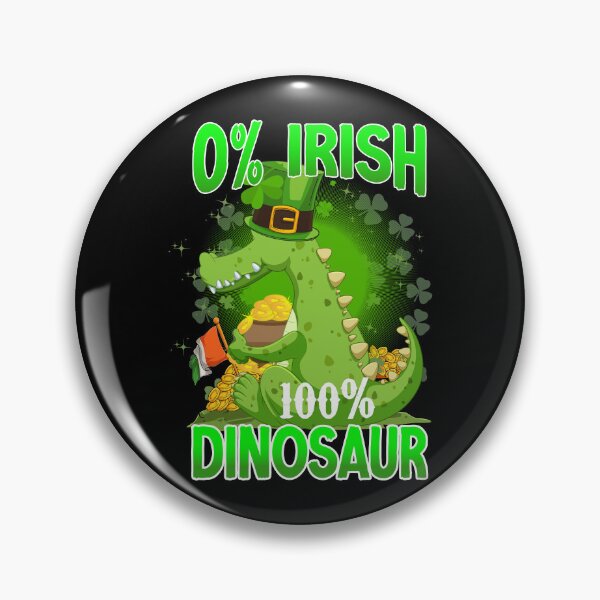 Item preview, 0% Irish 100% Dinosaur, Happy St Pat-Rex Day, St Patricks Day, Dinosaur Graphic, Lucky St. Pattys Day, Luckysaurus designed and sold by PECCATOR.