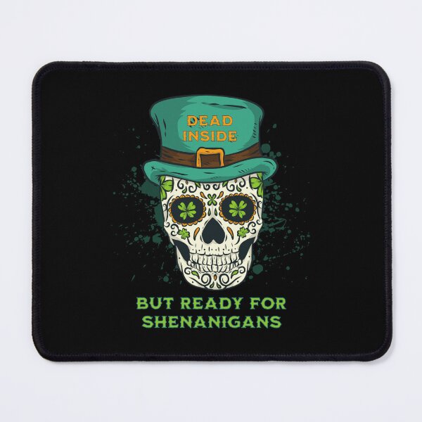Item preview, Dead Inside but Ready for Shenanigans designed and sold by artfulnotebook.