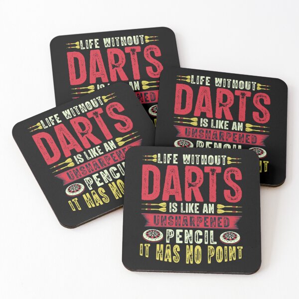 Item preview, Life without darts is like an unsharpened pencil it has no point designed and sold by FurioInc.