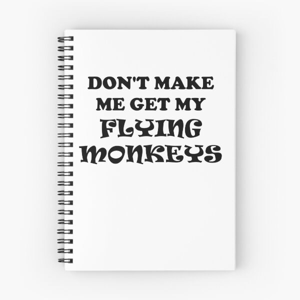 Item preview, Don't Make Me Get My Flying Monkeys designed and sold by CourmithShop.