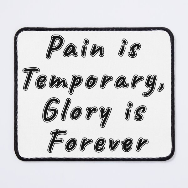 Item preview, Insperational quotes Pain is Temporary designed and sold by LoveLaxmi Arts.