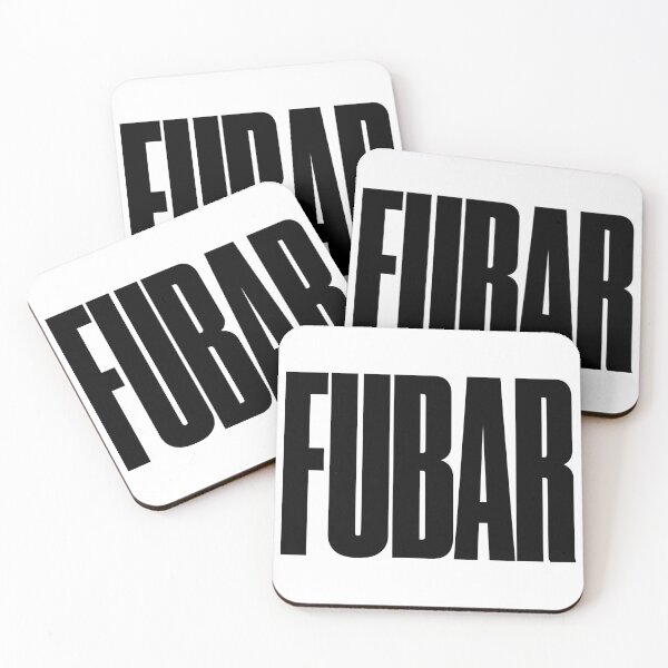 Item preview, FUBAR, F**cked up beyond all recognition, Graphic Text, Bold, Big Text, black and white designed and sold by MajicArts.