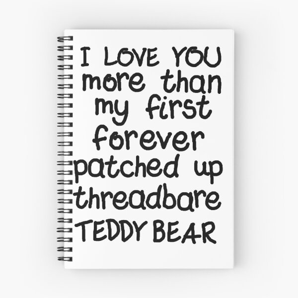 Item preview, Love You More Than (Teddy) designed and sold by Daveseedhouse.