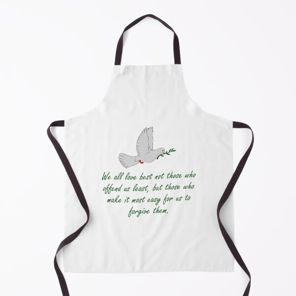 Item preview, We All Love Best Not Those Who Offend Us Least - Forgiveness Quote designed and sold by CrankyOldDude.