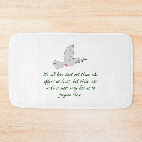 Item preview, We All Love Best Not Those Who Offend Us Least - Forgiveness Quote designed and sold by CrankyOldDude.