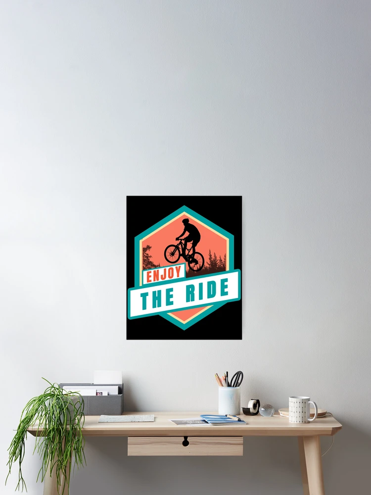 Thumbnail 2 of 3, Poster, Enjoy The Ride designed and sold by How67.