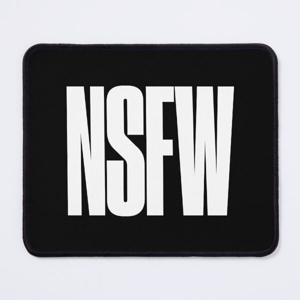 Item preview, NSFW Not Safe for Work, Graphic Text, Bold, Big Text, black and white designed and sold by MajicArts.