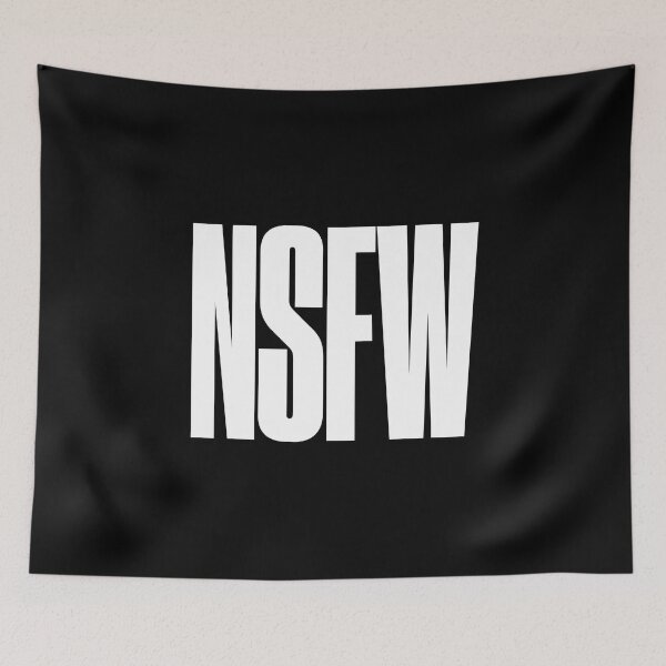 Item preview, NSFW Not Safe for Work, Graphic Text, Bold, Big Text, black and white designed and sold by MajicArts.