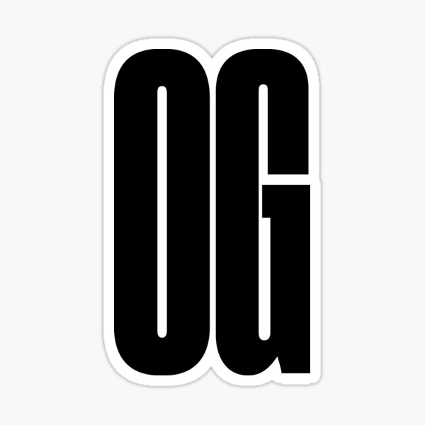 OG Original Gangsta, Graphic Text, Bold, Big Text, black and white ...