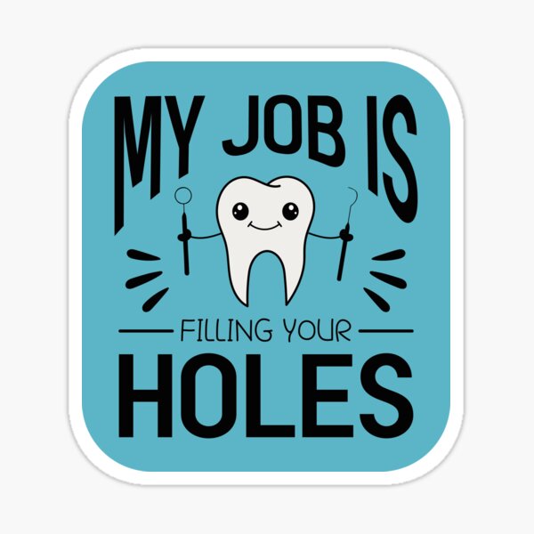 Dentist Jokes Stickers for Sale | Redbubble