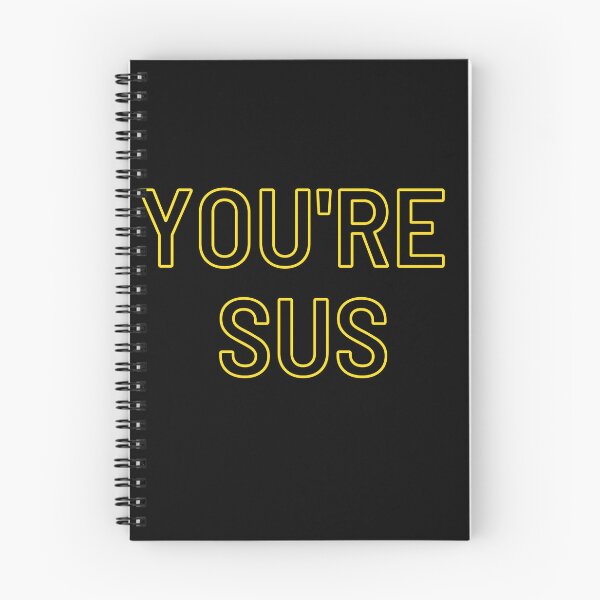 Item preview, You're Sus designed and sold by BlakefourDesign.