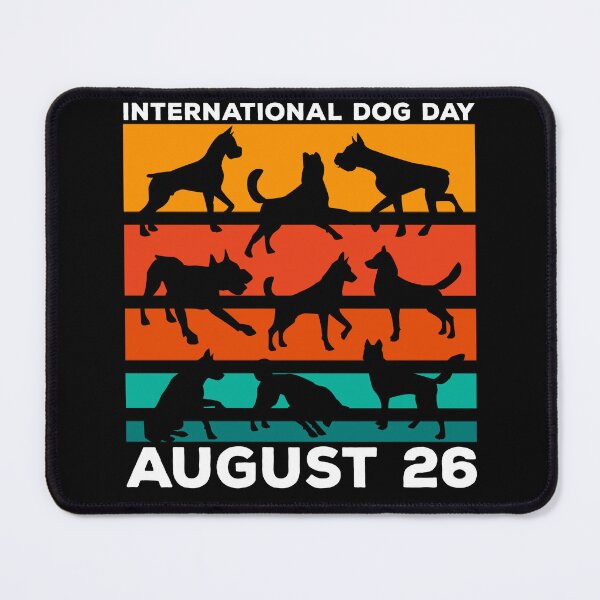 Item preview, International Dog Day August 26  designed and sold by PetSafari.