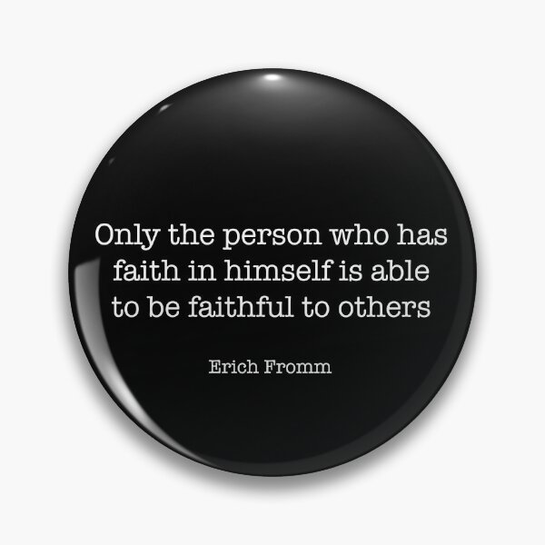 Item preview, Erich Fromm Quote designed and sold by CamoQuotes.