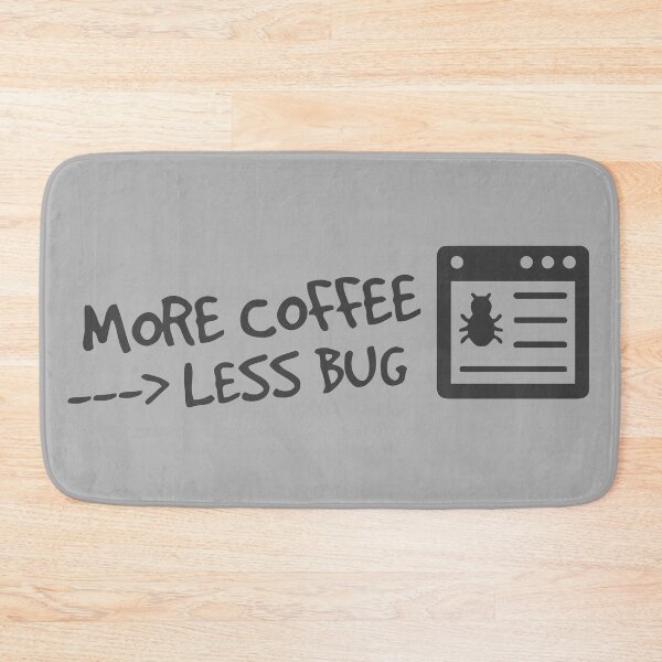 Item preview, MORE COFFEE LESS BUG designed and sold by headstock.