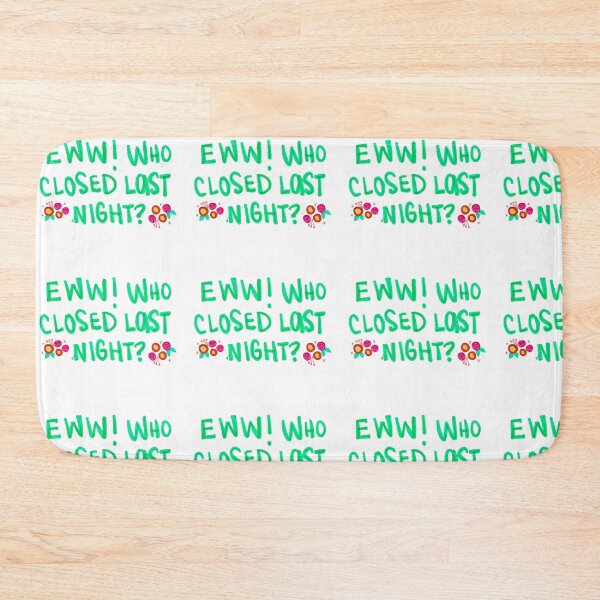Item preview, Eww! Who closed last night? designed and sold by desireeling.