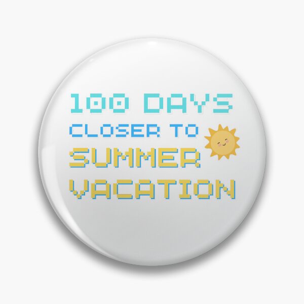 Item preview, funny 100 days closer to summer design designed and sold by Ahmed  Fikri.