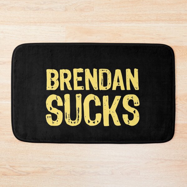 Item preview, Brendan Sucks designed and sold by The "I Love Everything" Shop.