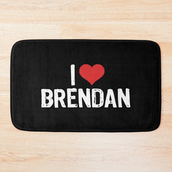 Item preview, I Love Brendan designed and sold by The "I Love Everything" Shop.