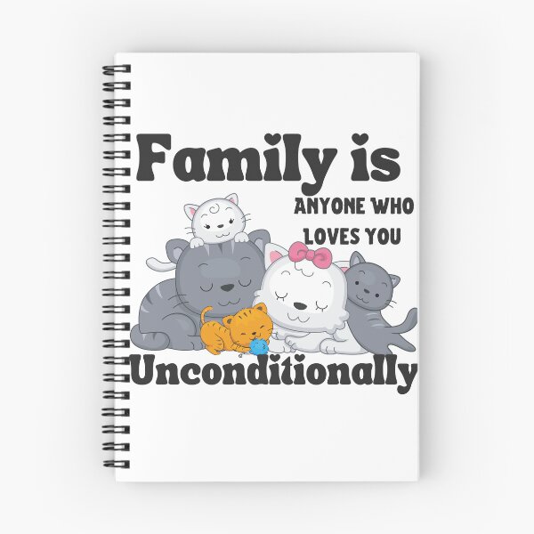 Item preview, Family is Anyone Who Loves You Unconditionally designed and sold by Novelty-Shirts.